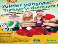 Kipa AVM'lerde aileler yarışacak...