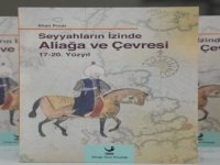 Seyyahların İzinde Aliağa ve Çevresi Şubat Ayında Okuyucuyla Buluşacak